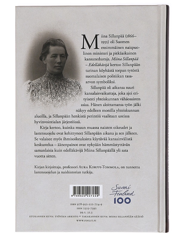 Miina Sillanpää : edelläkävijä - Aura Korppi-Tommola - Elämäkerrat ja muistelmat - 10105395050 - 1