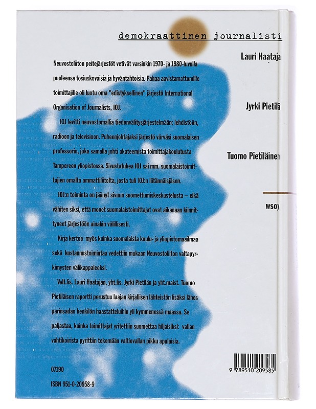 Demokraattinen journalisti - Haataja, Lauri - Historiakirjat - 10105395061 - 1