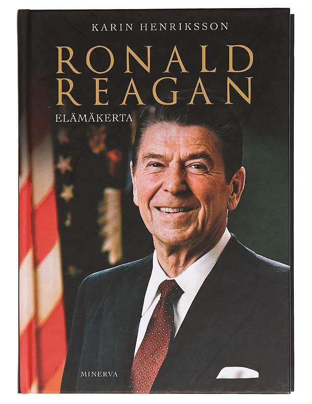 Ronald Reagan : elämäkerta - Henriksson, Karin - Elämäkerrat ja muistelmat - 10105395066 - 0