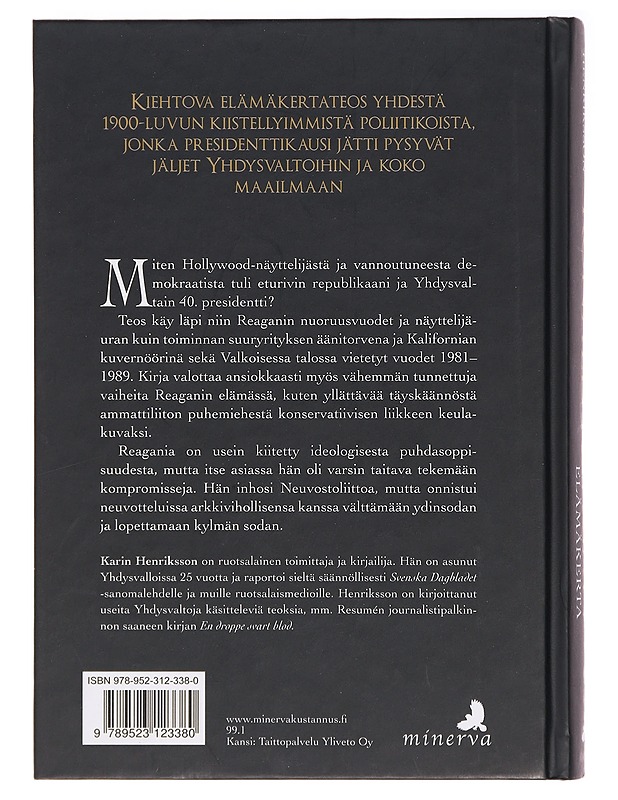Ronald Reagan : elämäkerta - Henriksson, Karin - Elämäkerrat ja muistelmat - 10105395066 - 1