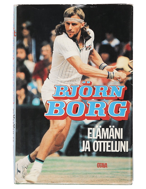Elämäni ja otteluni - Borg, Björn - Elämäkerrat ja muistelmat - 10105395086 - 0