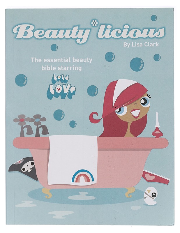 Beauty licious - Clark, Lisa - Tietokirjat ja oppaat - 10105395097 - 0