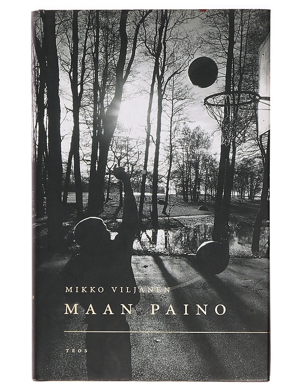 Maan paino - Mikko Viljanen - Romaanit ja novellit - 10105395103 - 0