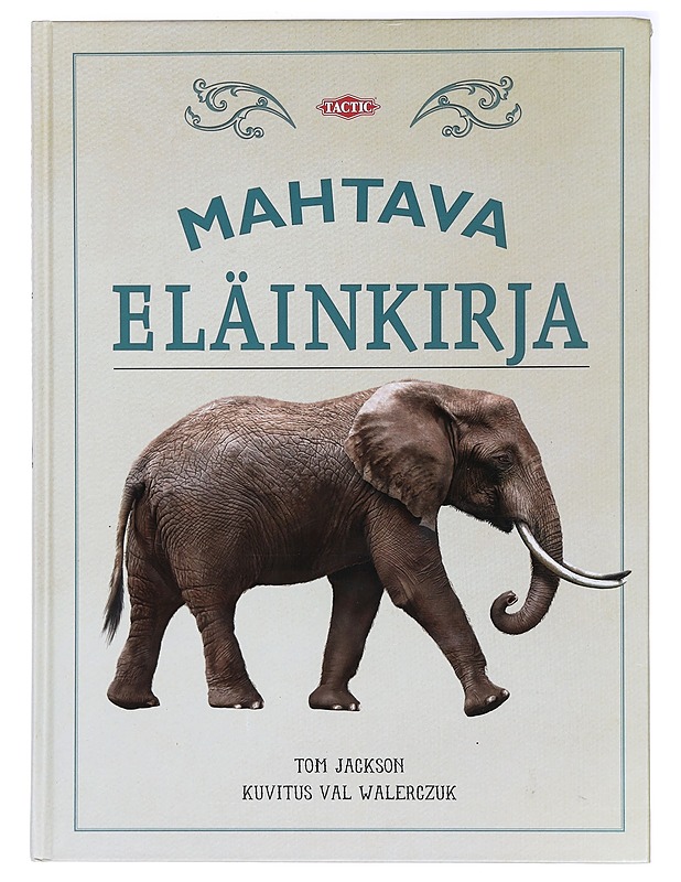 Mahtava eläinkirja - Jackson, Tom - Lastenkirjat - 10105395110 - 0