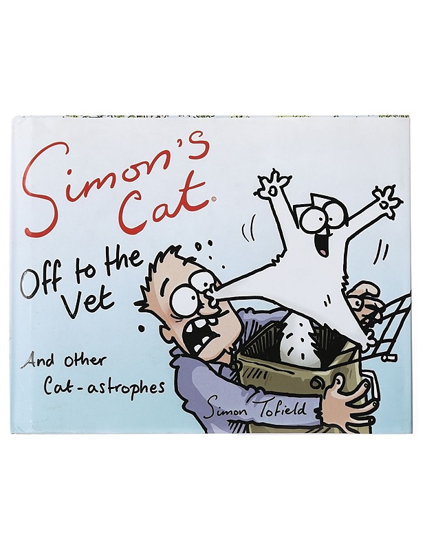 Simon's cat off to the vet : [and other cat-astrophes] - Tofield, Simon - Romaanit ja novellit - 10105395156 - 0