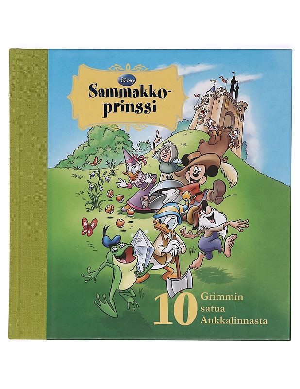 Sammakkoprinssi : 10 Grimmin satua Ankkalinnasta - Heimonen, Satu - Lastenkirjat - 10105395181 - 0