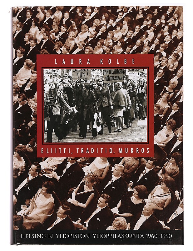 Eliitti, traditio, murros - Laura Kolbe - Historiakirjat - 10105395186 - 0