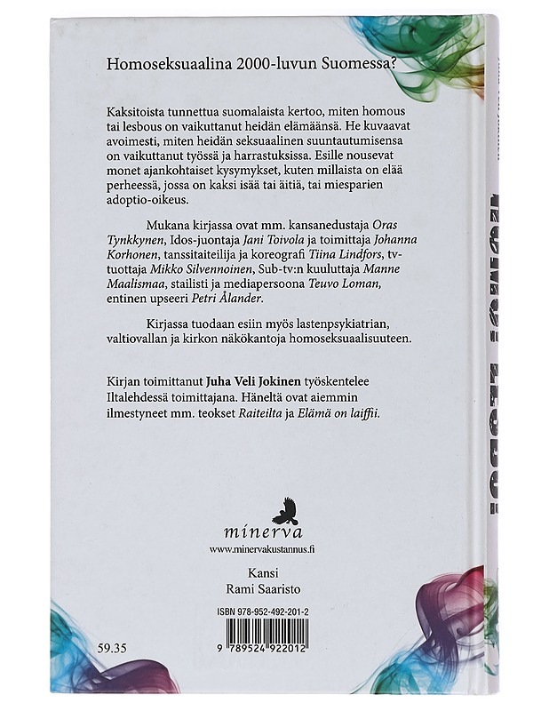 Homo, lesbo : tositarinoita 2000-luvun Suomesta - Jokinen, Juha Veli - Elämäkerrat ja muistelmat - 10105395235 - 1