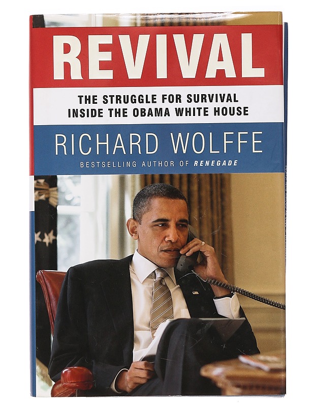 Revival : The Struggle for Survival Inside the Obama White House - Richard Wolffe - Historiakirjat - 10105395301 - 0