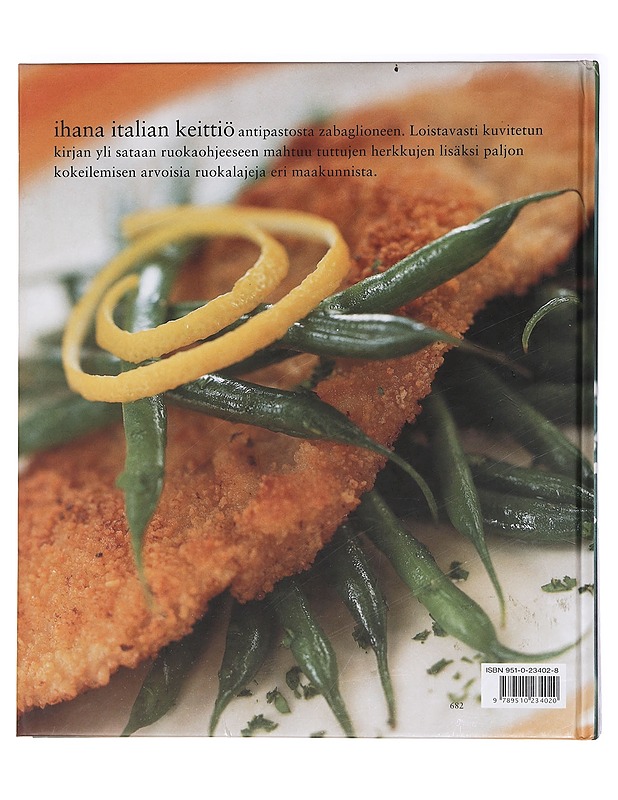 Ihana Italian keittiö - Latvala, Pirjo - Ruokakirjat - 10105395326 - 1