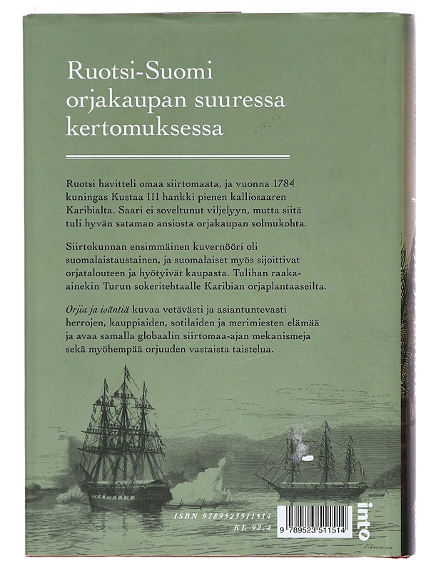 Orjia ja isäntiä : ruotsalais-suomalainen siirtomaaherruus Karibialla - Aaltonen, Jouko - Elämäkerrat ja muistelmat - 10105395331 - 1