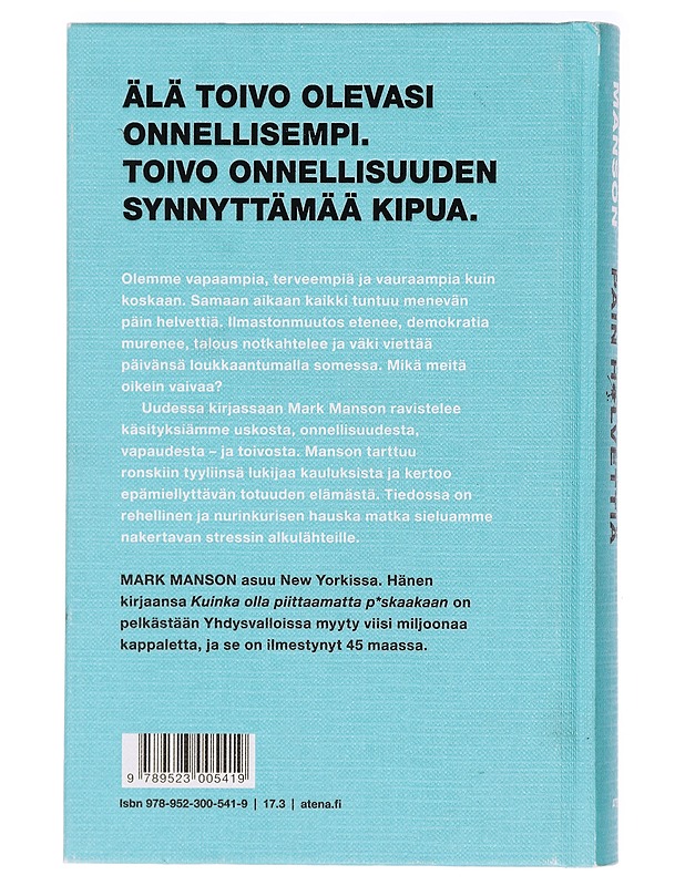 Kaikki menee päin h*lvettiä : nurinkurinen kirja toivosta - Manson, Mark - Tietokirjat ja oppaat - 10105395349 - 1