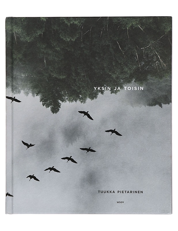 Yksin ja toisin : runoja - Tuukka Pietarinen - Runot ja näytelmät - 10105395405 - 0
