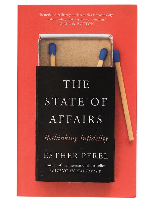 The state of affairs : rethinking infidelity - Esther Perel - Tietokirjat ja oppaat - 10105395432 - 0