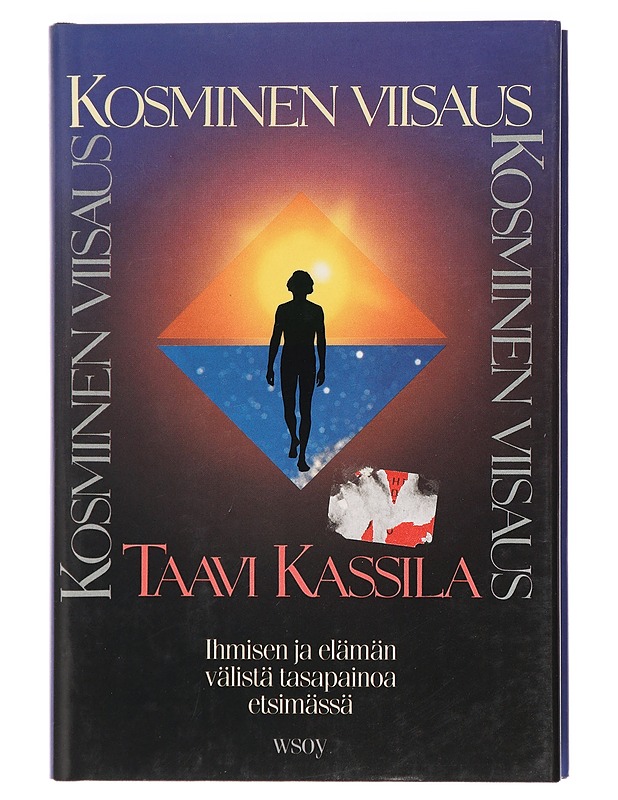 Kosminen viisaus: Ihmisen ja elämän välistä tasapainoa etsimässä - Taavi Kassila - Tietokirjat ja oppaat - 10105395438 - 0