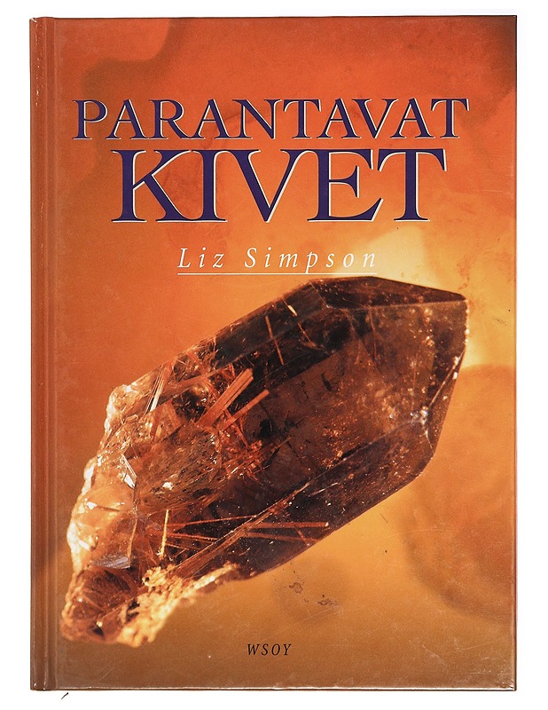 Parantavat kivet -Simpson, Liz - Tietokirjat ja oppaat - 10105395444 - 0