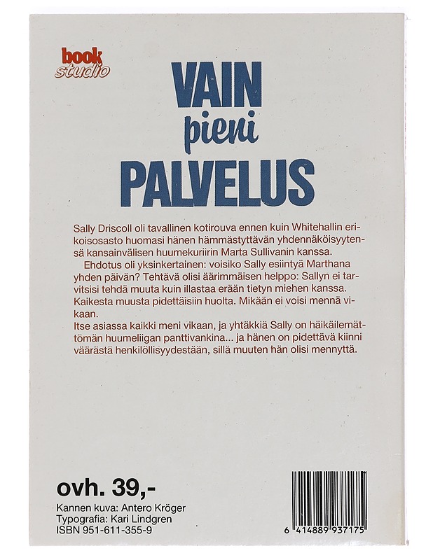 Vain pieni palvelus - DANIELS, PHILIP - Romaanit ja novellit - 10105395442 - 1