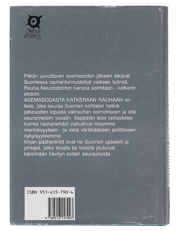 Asemasodasta katkeraan rauhaan - Helge Seppälä - Historiakirjat - 10105395453 - 1