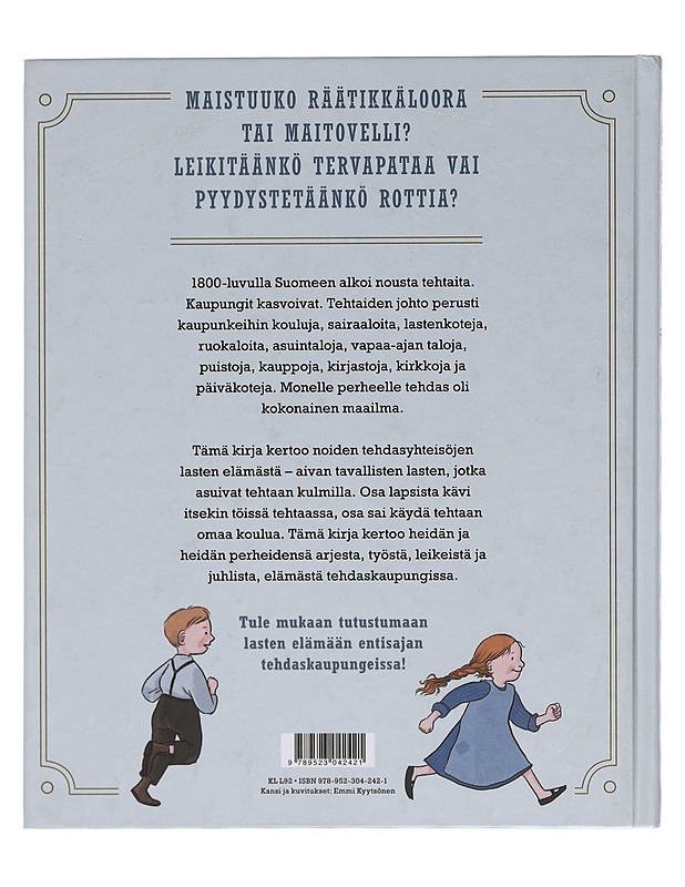 Tehdaskaupungin lapset - Suoniemi, Karoliina - Lastenkirjat - 10105395474 - 1