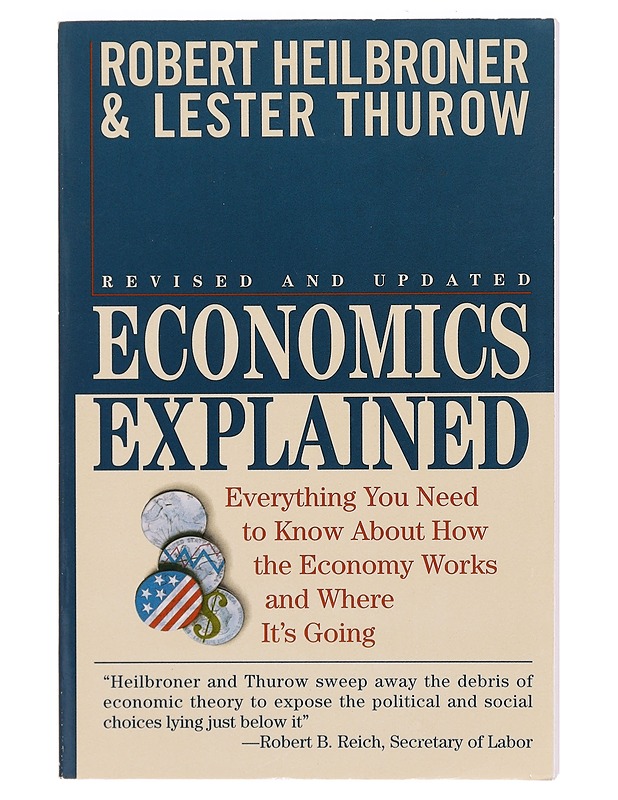 Economics explained - Robert Heilbroner - Tietokirjat ja oppaat - 10105395546 - 0