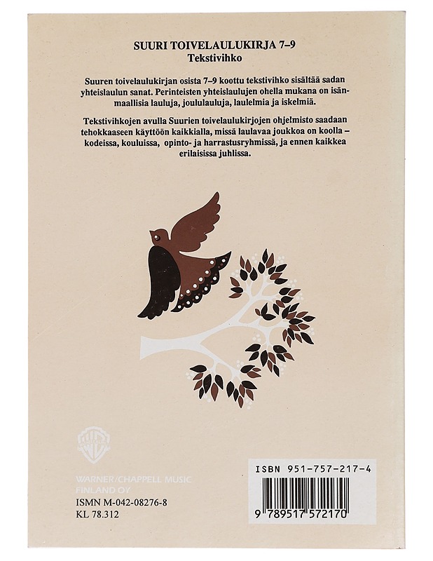 Suuri toivelaulukirja : valikoima suosittuja yhteislauluja : tekstivihko. 7-9 - Uusitalo, Heikki, toim - Musiikki- ja elokuvakirjat - 10105395551 - 1