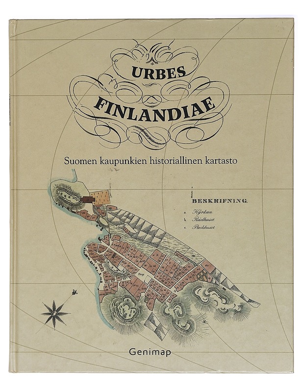 Urbes Finlandiae - Suomen kaupunkien historiallinen kartasto - Historiakirjat - 10105395556 - 0