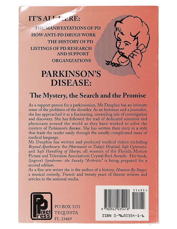 Parkinson's disease: the mystery, the search and the promise - Sue Dauphin - Tietokirjat ja oppaat - 10105395572 - 1