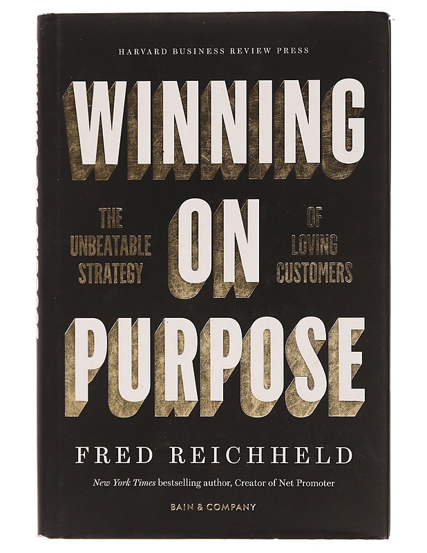 Winning on Purpose - Fred Reichheld - Tietokirjat ja oppaat - 10105395579 - 0