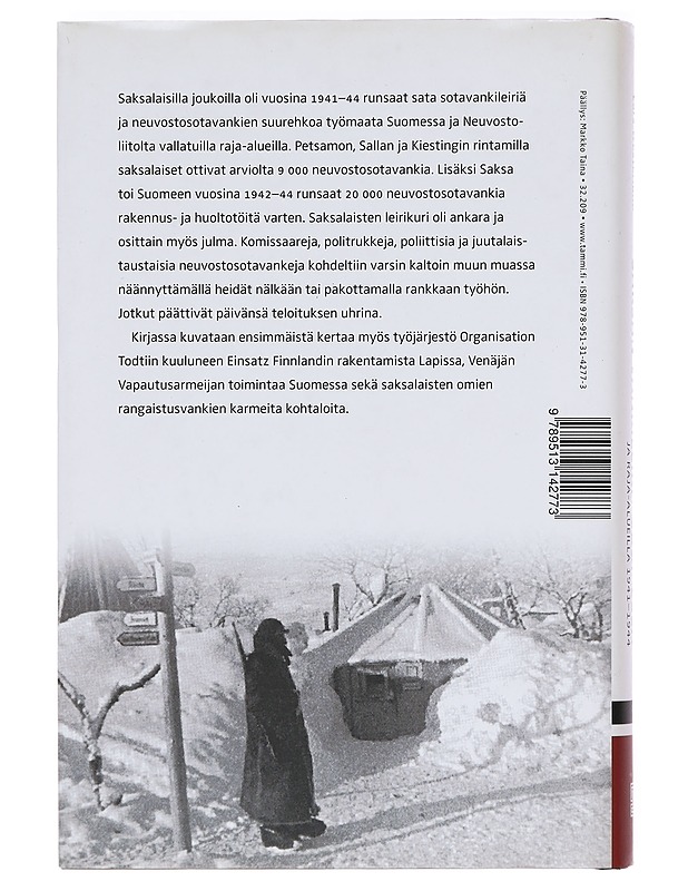 Saksan vankileirit Suomessa ja raja-alueilla 1941-44 - Lars Westerlund - Historiakirjat - 10105395612 - 1