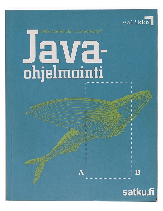 Java-ohjelmointi - Vesterholm, Mika - Tietokirjat ja oppaat - 10105395619 - 0