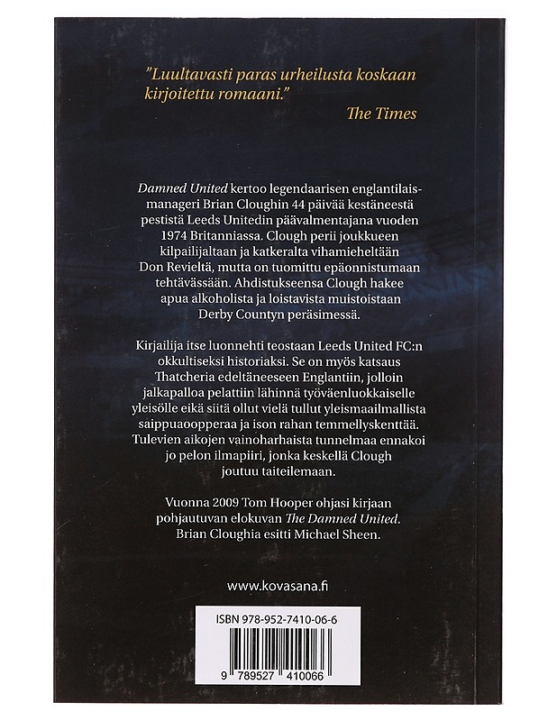 Damned United : tappion ja vihan päivät - Peace, David - Romaanit ja novellit - 10105395776 - 1