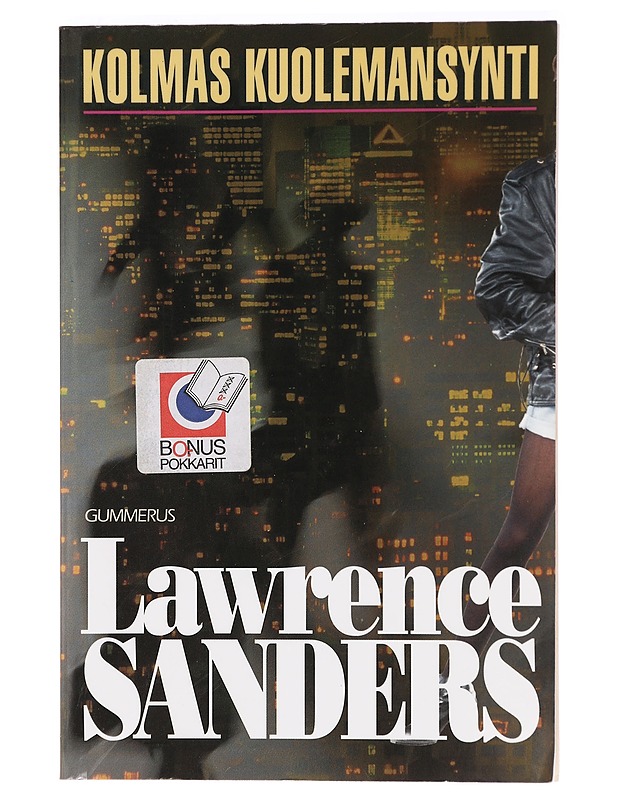 Kolmas kuolemansynti : romaani - Sanders, Lawrence - Romaanit ja novellit - 10105395803 - 0