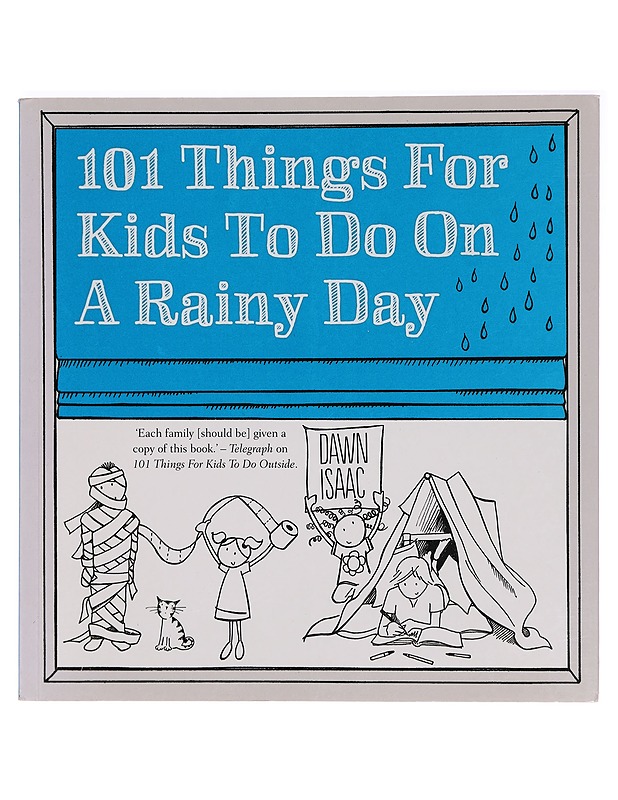 101 Things for Kids to do on a Rainy Day -Dawn Isaac - Tietokirjat ja oppaat - 10105395842 - 0