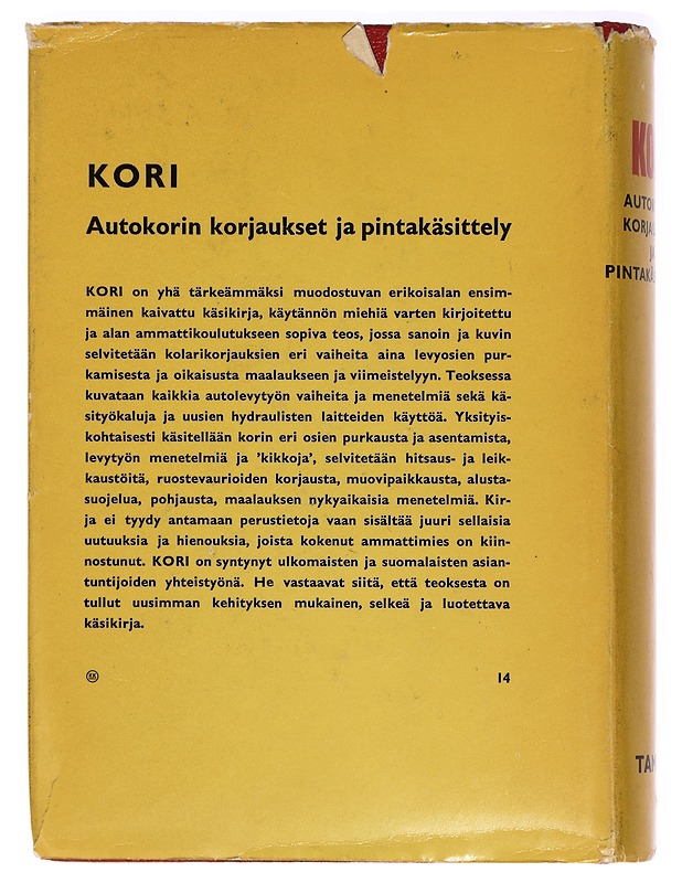 Autoteknillinen käsikirja: Kori : autokorin korjaukset ja pintakäsittely - Erkki Eriksson - Tietokirjat ja oppaat - 10105395844 - 1