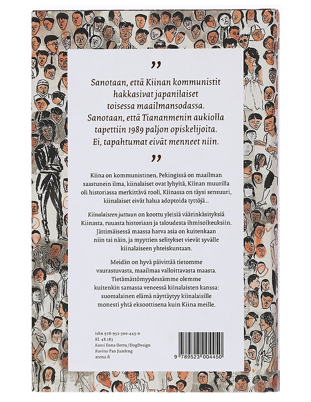 Kiinalainen juttu : 33 Kiina-myyttiä, jotka vaativat kumoamista - Mari Manninen - Historiakirjat - 10105395862 - 1