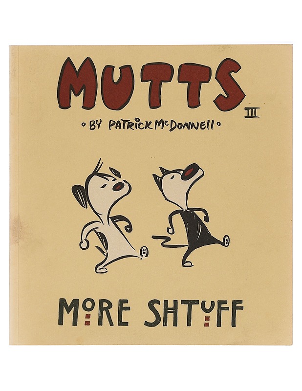 More Shtuff - Mutts III -McDonnell, Patrick - Sarjakuvat - 10105395871 - 0