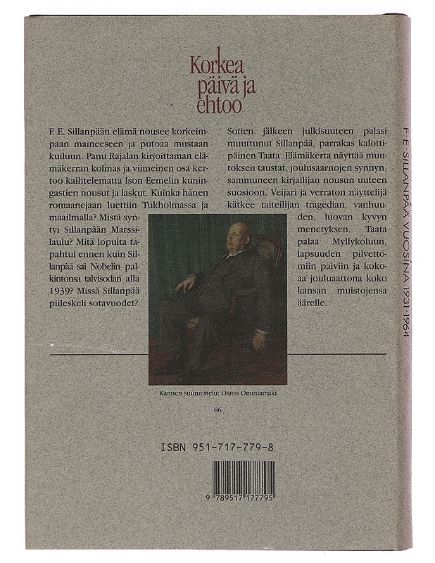 Korkea päivä ja ehtoo : F. E. Sillanpää vuosina 1931-1964 - Panu Rajala - Elämäkerrat ja muistelmat - 10105395882 - 1