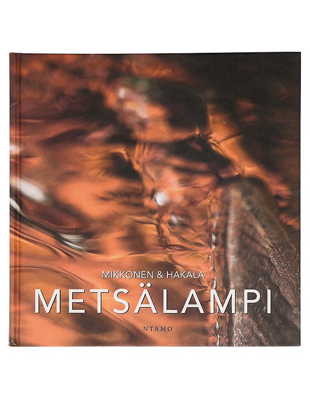 Metsälampi - Mikkonen, Jukka - Lemmikki- ja luontokirjat - 10105395892 - 0