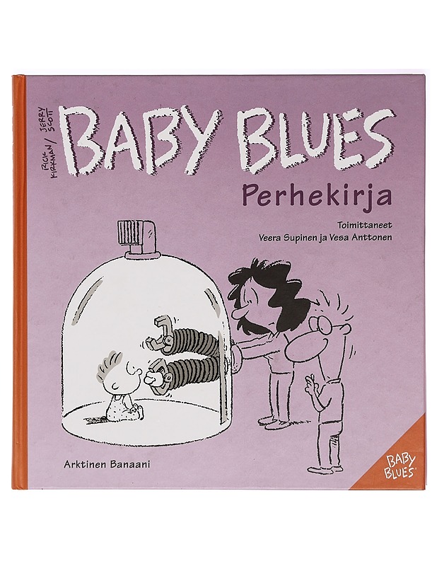 Baby blues : perhekirja - Supinen, Veera - Tietokirjat ja oppaat - 10105395965 - 0