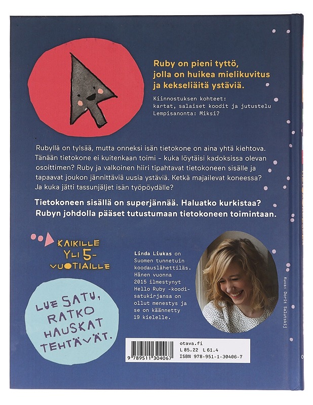 Hello Ruby : matka tietokoneeseen - Liukas, Linda - Lastenkirjat - 10105395976 - 1