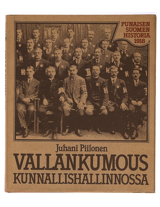 Vallankumous kunnallishallinnossa - Juhani Piilonen - Historiakirjat - 10105395990 - 0