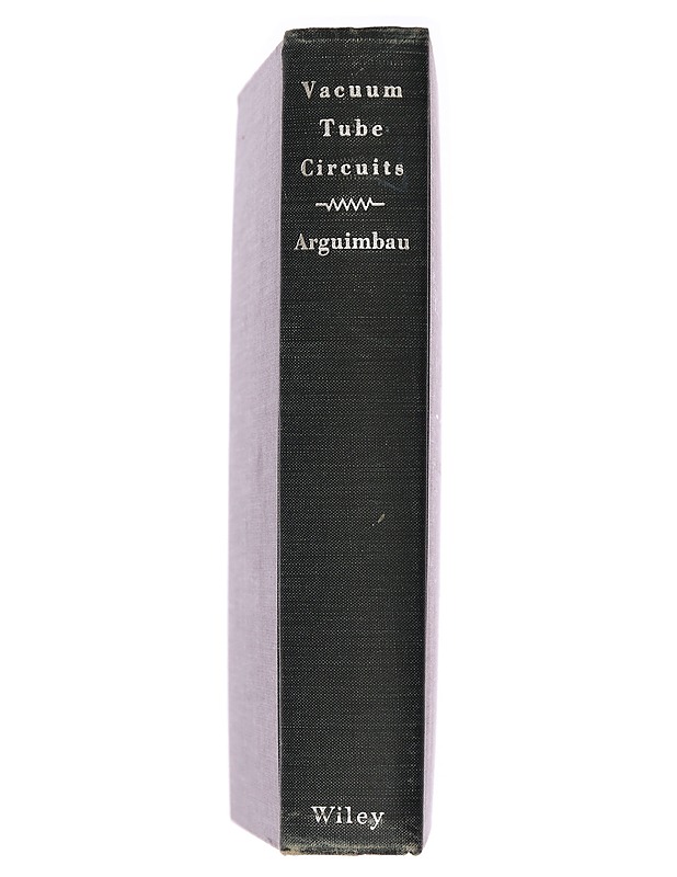 Vacuum tube circuits - Lawrence Baker Arguimbau - Tietokirjat ja oppaat - 10105396052 - 1