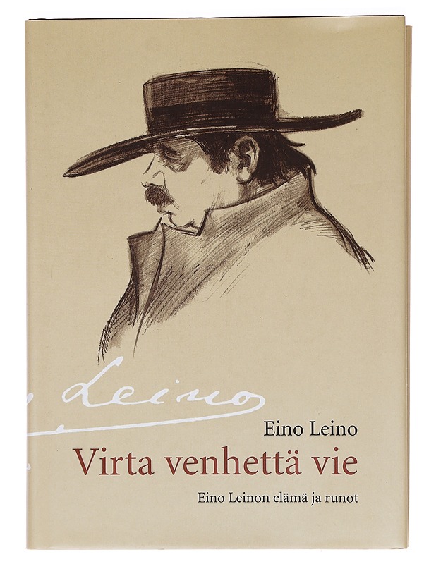Virta venhettä vie : Eino Leinon elämä ja runot - Leino, Eino - Elämäkerrat ja muistelmat - 10105396121 - 0