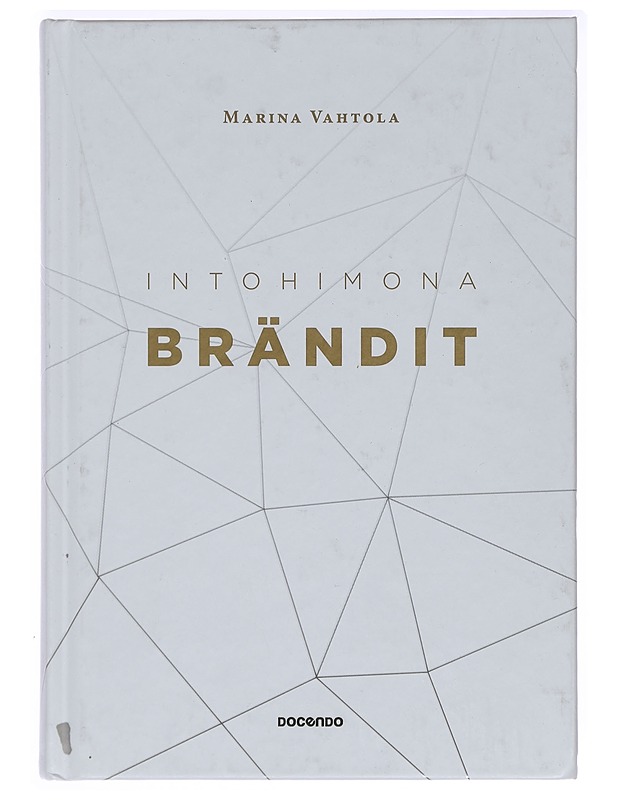 Intohimona brändit : kolme vuosikymmentä brändien parissa - Marina Vahtola - Tietokirjat ja oppaat - 10105396149 - 0