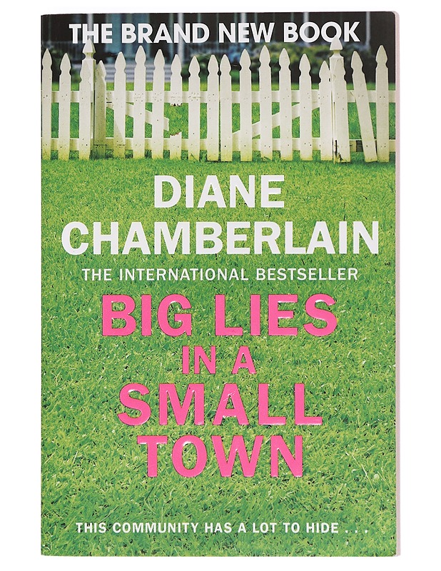 Big lies in a small town - Diane Chamberlain - Romaanit ja novellit - 10105396148 - 0