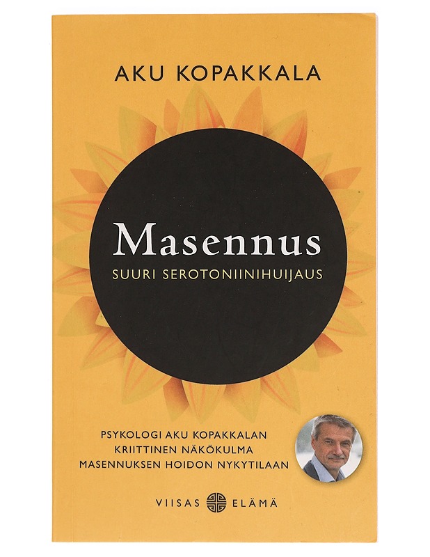 Masennus : suuri serotoniinihuijaus - Aku Kopakkala - Tietokirjat ja oppaat - 10105396153 - 0