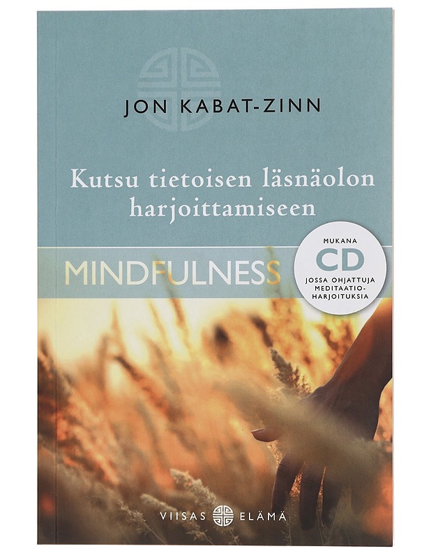 Kutsu tietoisen läsnäolon harjoittamiseen - Kabat-Zinn, Jon - Tietokirjat ja oppaat - 10105396157 - 0