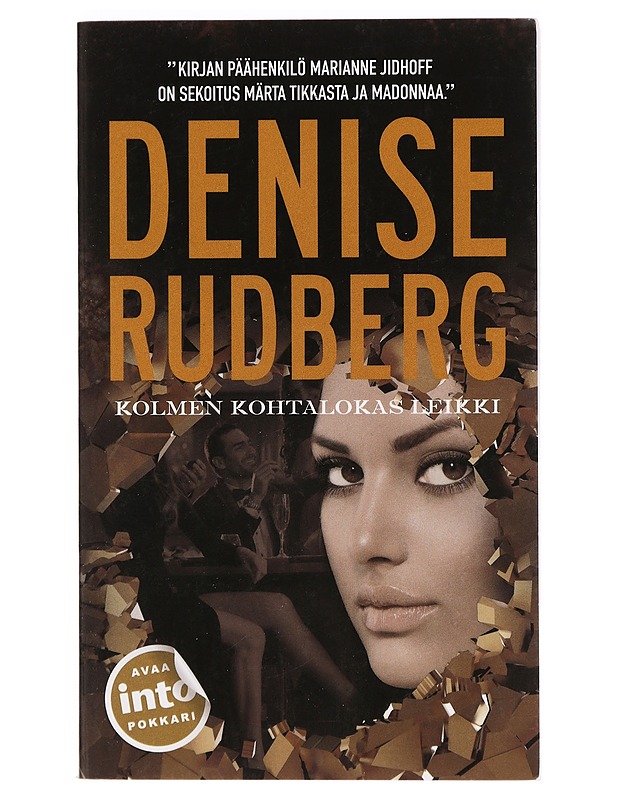 Kolmen kohtalokas leikki - Rudberg, Denise - Jännitys ja dekkarit - 10105396166 - 0
