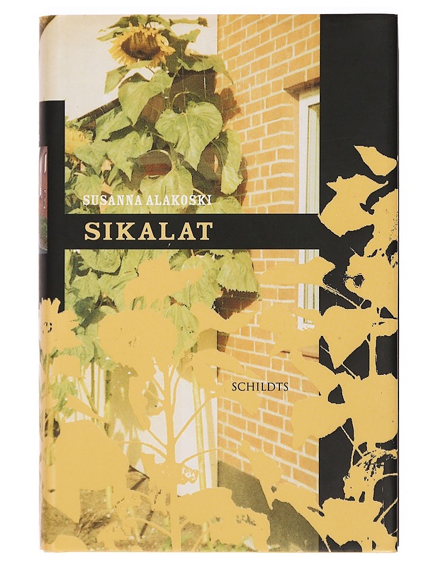 Sikalat - Alakoski, Susanna - Romaanit ja novellit - 10105396170 - 0