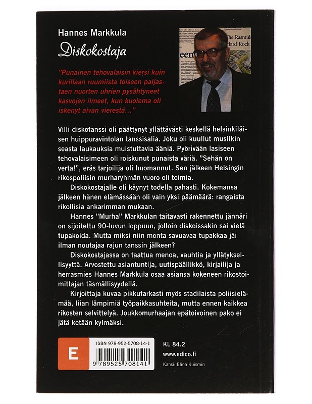 Diskokostaja : poliisiromaani - Hannes Markkula - Jännitys ja dekkarit - 10105396187 - 1